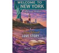 City Love Stories: A Long Island Love Story