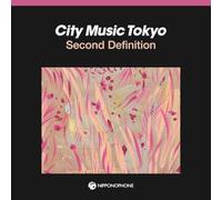 City Music Tokyo Second Definition