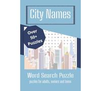 City Names Word Search Puzzle: Word Searches with Easy to Read Print about City Names related words | 6 x 9 inches, 110 pages | 50+ Puzzles....Gifts ... teens and kids for the holidays and lazy days