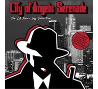 City of Angels Serenade: The L.A. Noire Jazz (Various Artists)-Import USA