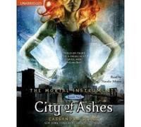 City of Ashes (Book 2 of Mortal Instruments) Unabridged on CD [Bk 2]