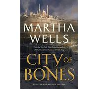 Martha Wells – City of Bones – Edizione aggiornata e rivista – Tascabile