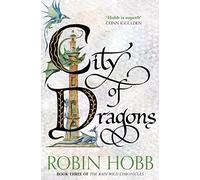 City of Dragons: Robin Hobb: Book 3