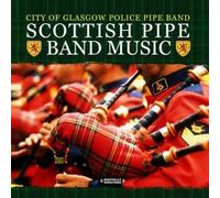 City Of Glasgow Police Pipe B Scottish Pipe Band Music (Digitally Remaster (CD)