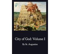 City of God: Volume I