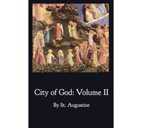 City of God: Volume II