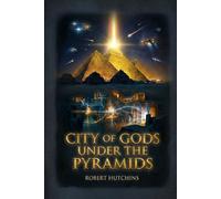 City of Gods Under the Pyramids