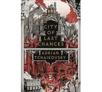 City of last chances - Tchaikovsky Adrian