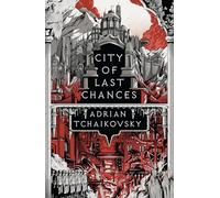 City of last chances - Tchaikovsky Adrian