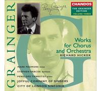 City Of London Sinfo - Grainger : Opere Per Coro E Orchestra Vo