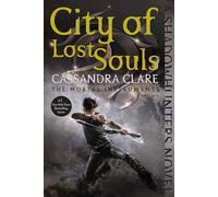 City of Lost Souls: The Mortal Instruments: 5