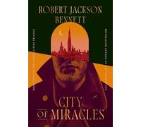 City of Miracles: Book Three of the Divine Cities Trilogy: A Novel: 3