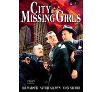 City of Missing Girls (DVD) Astrid Allwyn H.B. Warner