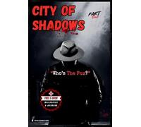City of Shadows: Part: 1