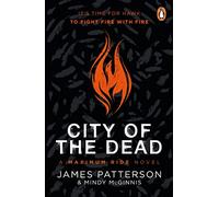 City of the Dead A Maximum Ride Novel: (Hawk 2)