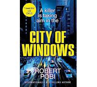 City of Windows: the first in a new addictive action FBI thriller series