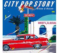 City Pop Story: Urban And Ocean (Various Artists)