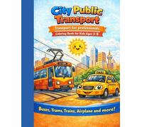 City Public Transport: Coloring Book for Kids Ages 3-8