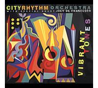 City Rhythm Orchestra With Joey De Francesco - Vibrant Tones (2 Cd)
