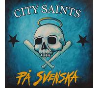 City Saints - Pa Svenska (+CD)