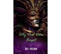 City That Care Forgot