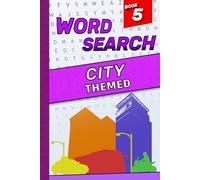 City-Themed Word Search Puzzle Book: Urban Life, Streets, Sights Sounds and more