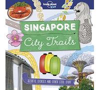 City Trails - Singapore [Lingua Inglese]