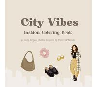 City Vibes: Aesthetic Fashion Coloring Book for Teens: Stylish Urban Outfits to Color | Cozy, Elegant Pinterest-Inspired Fashion