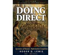 CITYCAM So You Think You Know About Money? Doing Direct Volume III Apostates of Reason - Reformation Completion: 3