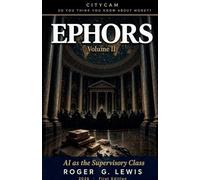 CITYCAM So You Think You Know About Money? EPHORS Volume II · AI As The Supervisory Class: 2
