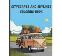 Cityscapes And Skylines Coloring Book