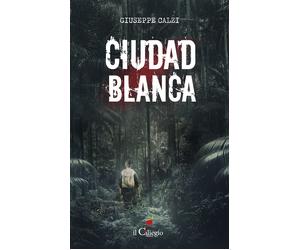 Ciudad blanca - [Edizioni Il Ciliegio]