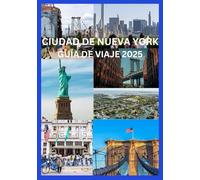 CIUDAD DE NUEVA YORK GUÍA DE VIAJE 2025