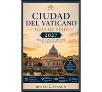 Ciudad del Vaticano Guía de viaje 2027