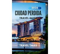 CIUDAD PERDIDA TRAVEL GUIDE 2026: Explore Colombia’s Sacred Heights: The 2026 Expedition to Ciudad Perdida"