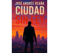 Ciudad sin Ley: En un mundo sin reglas, solo sobrevive quien no teme cruzar la línea.
