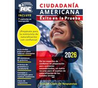 Ciudadanía Americana Éxito en la Prueba: Edición Cívica
