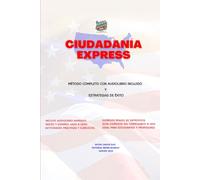 Ciudadanía express: Método Completo con Audiolibro Incluido