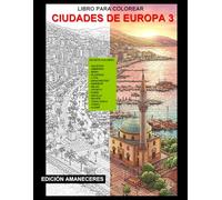 Ciudades de Europa 3: Un libro para colorear