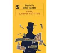 Ciulla, il grande malfattore