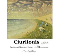 Ciurlionis Art Book Paintings of Music and Fantasy