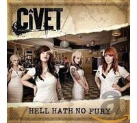CIVET - HELL HATH NO FURY