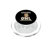 Civetta Carino Always Be Yourself Unless You Can Be An Owl PopSockets PopGrip per MagSafe