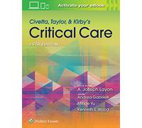 Civetta, Taylor, & Kirby's Critical Care Medicine