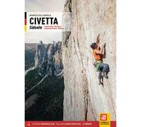 Civetta. Versante Sud. Cantoni di Pelsa, Cresta Ovest, Cantoni della Busazza, Cresta Est. Ediz. tedesca