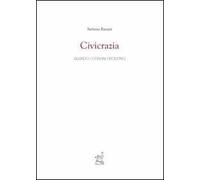 Civicrazia. Quando i cittadini decidono