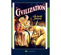 Civiization (DVD) Thomas H. Ince Virginia Getchell Woodrow Wilson J. Frank Burke