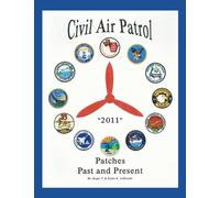 Civil Air Patrol Patches 2011: Past and Present