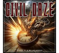 Civil Daze – Once in a Blue Moon – CD – Integral