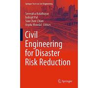 Civil Engineering for Disaster Risk Reduction